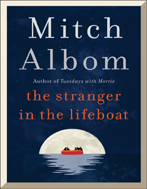 The Stranger in the Lifeboat: A Novel