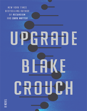 Upgrade: A Novel