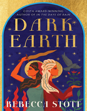 Dark Earth: A Novel