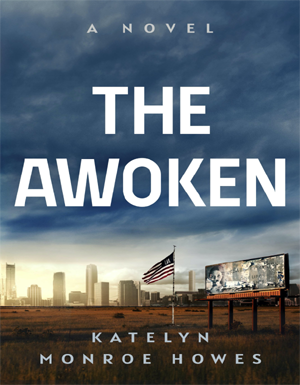 The Awoken: A Novel